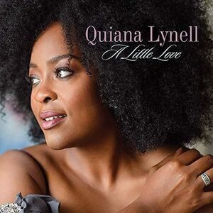 Quiana Lynell - A Little Love  CD
